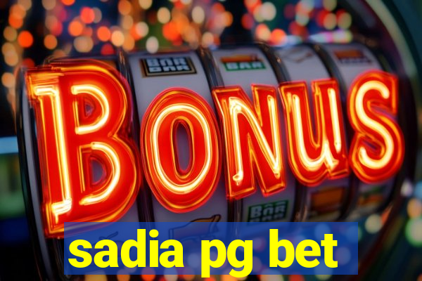 sadia pg bet